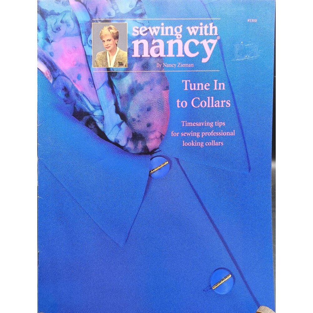 Sewing With Nancy Tune In To Collars Book By Nancy Zieman 1999 Tips For Professi